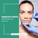 Dermaplaning: peeling con bistur